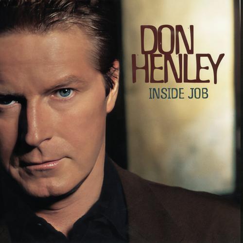 Don Henley - Inside Job (2025 Remaster) (2000) 320|FLAC
