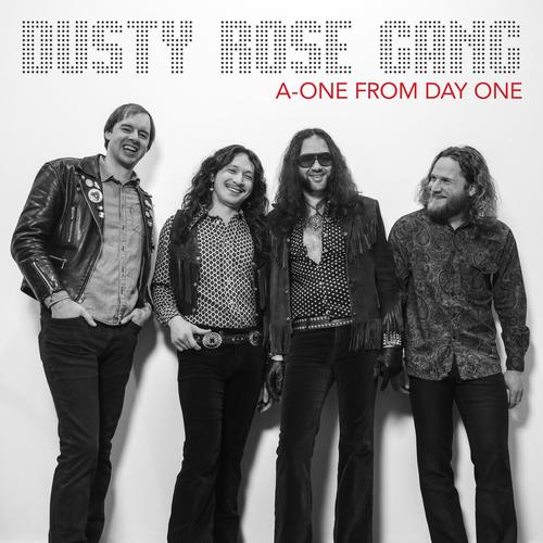Dusty Rose Gang - A-One From Day One (2025)