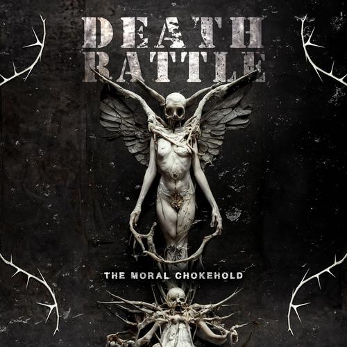 Death Rattle - The Moral Chokehold (2025)