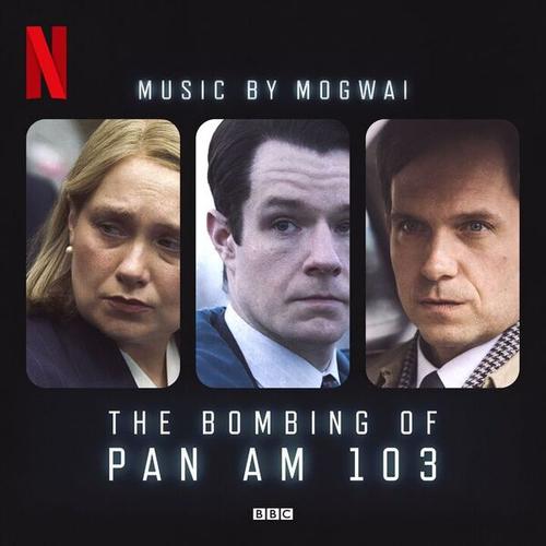 Mogwai - The Bombing of Pan Am 103 (2025) 320|FLAC