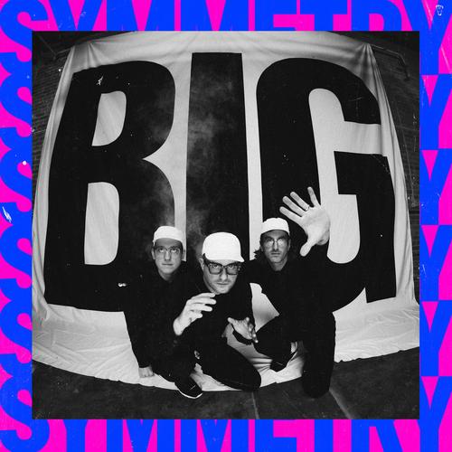 Pet Symmetry - Big Symmetry (2025)