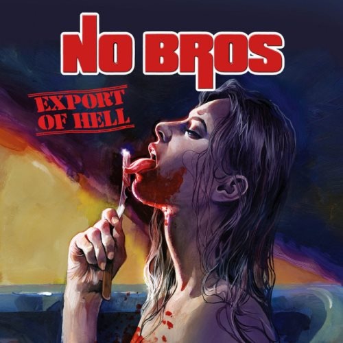 No Bros - Ехроrt Оf Неll (2019)