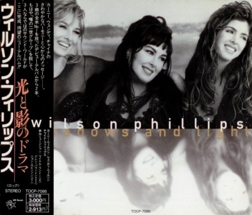 Wilson Phillips - Shаdоws аnd Ligiht [Jараnеsе Еditiоn] (1992)