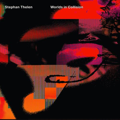 Stephan Thelen - Worlds In Collision (2025) 320|FLAC