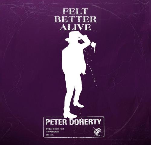 Peter Doherty - Felt Better Alive [2CD Deluxe Edition] (2025) CD-Rip