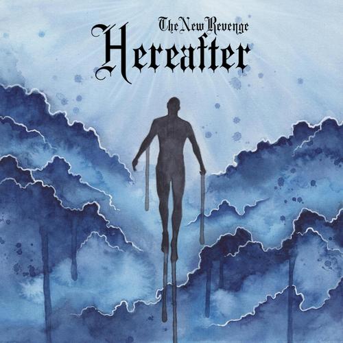 The New Revenge - Hereafter (2025)