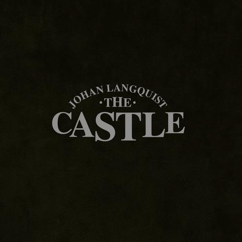 Johan Langquist The Castle - Johan Langquist The Castle (2025) 320|FLAC