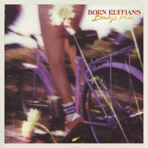 Born Ruffians - Beauty's Pride (2025)