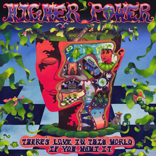 Higher Power - There's Love In This World If You Want It (2025)
