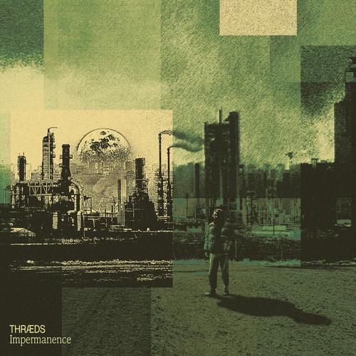 Thraeds - Impermanence (2025) 320|FLAC