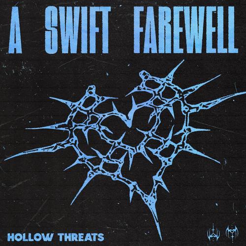 A Swift Farewell - Hollow Threats [ep] (2025)