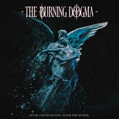 The Burning Dogma - Over and over One After the Other (2025)