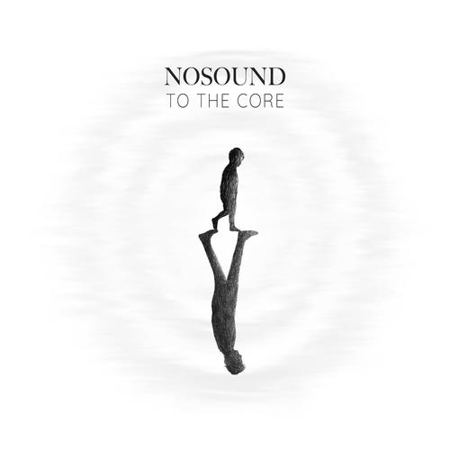 Nosound - To The Core [ep] (2025) 320|FLAC