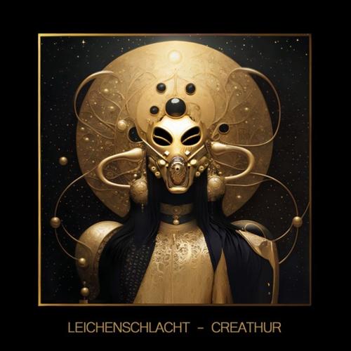 Leichenschalcht - Creathur (2025)