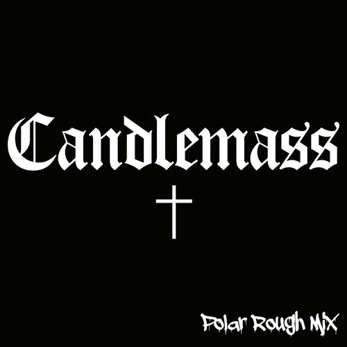 Candlemass - Candlemass (Polar Rough Mix) (2025) 320|FLAC