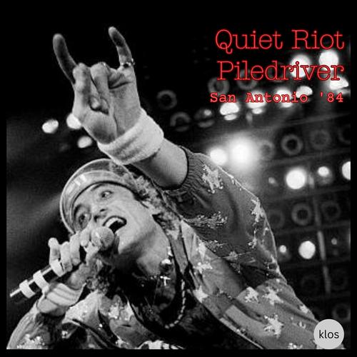 Quiet Riot - Piledriver (Live San Antonio '84) (2025)
