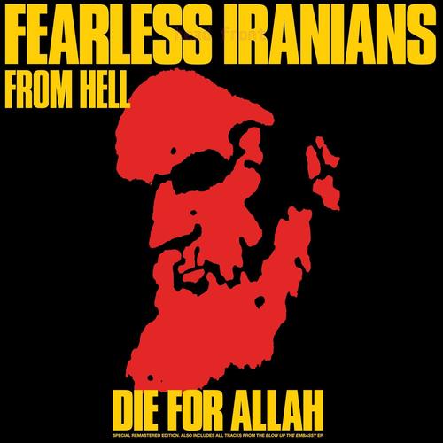 Fearless Iranians From Hell - Die for Allah (Remastered 2025) (2025) 320|FLAC