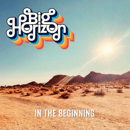 Big Horizon - In the Beginning (2024/2025) 320|FLAC