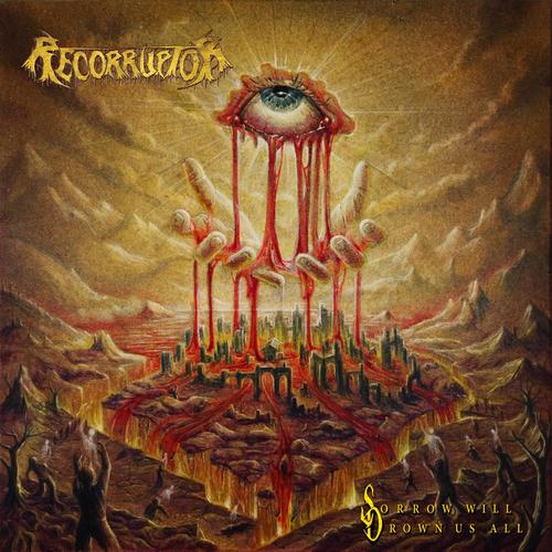 Recorruptor - Sorrow Will Drown Us All (2025) 320|FLAC
