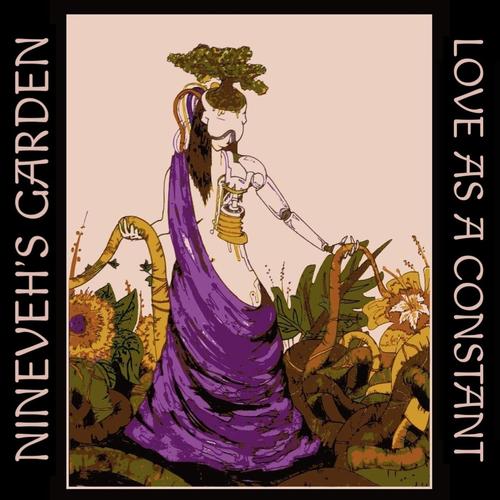 Nineveh's Garden - Love as a Constant (2025)