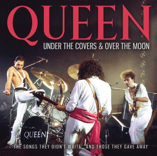 Queen - Under The Covers & Over The Moon (2025)