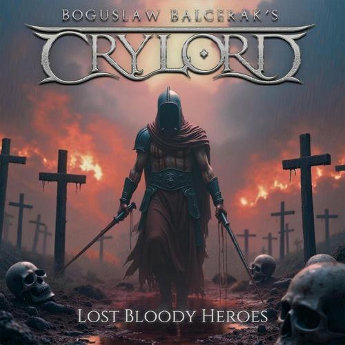Boguslaw Balcerak's Crylord - Lost Bloody Heroes (2025) 320|FLAC