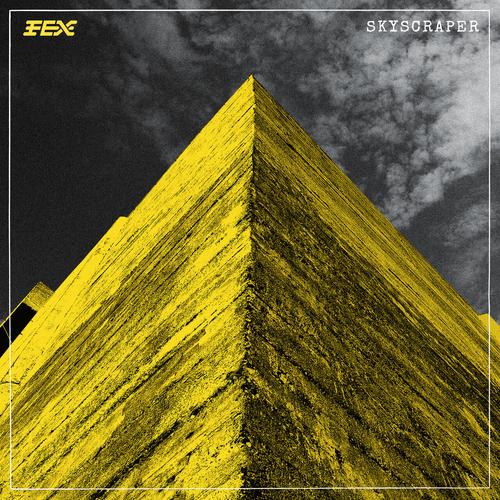 Fex - Skyscraper (2025)