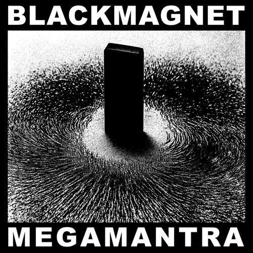 Black Magnet - Megamantra (2025) 320|FLAC