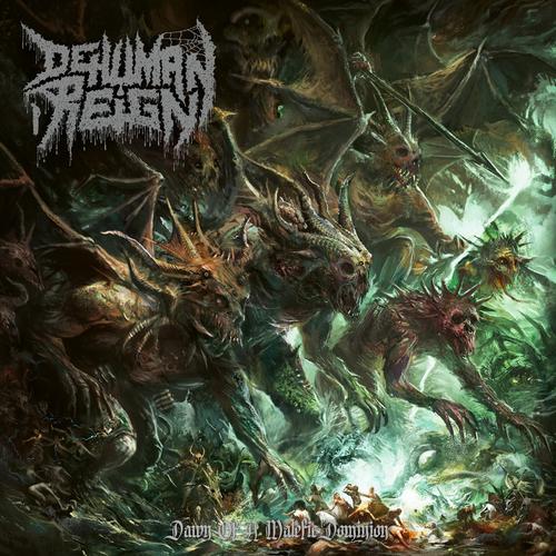 Dehuman Reign - Dawn of a Malefic Dominion (2025)
