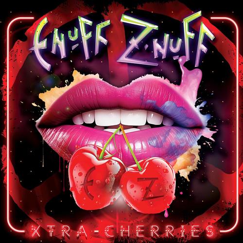 Enuff Z'Nuff - Xtra Cherries (2025) 320|FLAC
