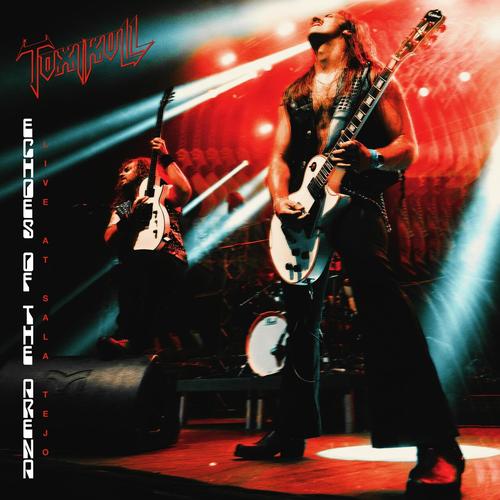 Toxikull - Echoes Of The Arena: Live At Sala Tejo (2025) 320|FLAC