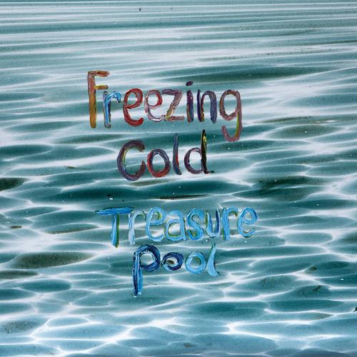 Freezing Cold - Treasure Pool (2025)