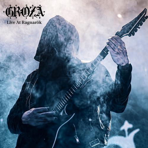 Groza - Live At Ragnarök (2025) + Video