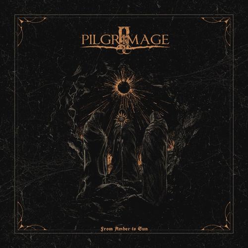 Pilgrimage - From Amber to Sun (2025) 320|FLAC