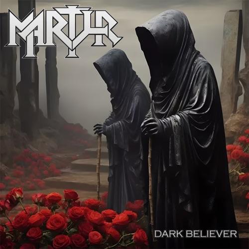 Martyr - Dark Believer (2025) 320|FLAC