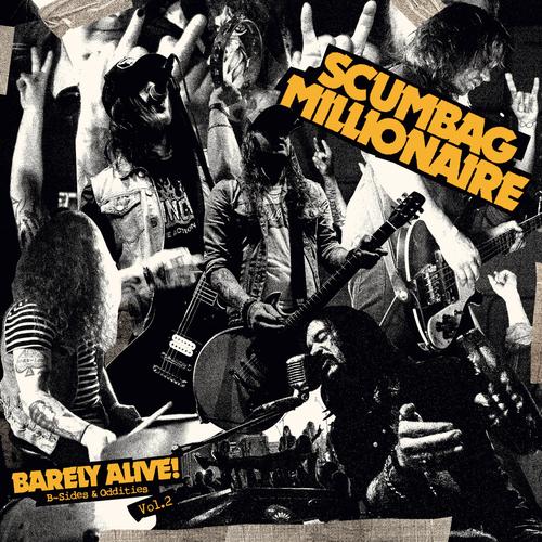 Scumbag Millionaire - Barely Alive! B-Sides & Oddities, Vol. 2 (2025)