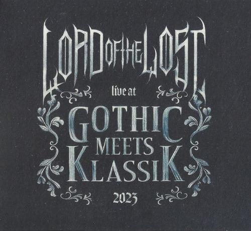 Lord Of The Lost - Live At Gothic Meets Klassik 2023 (2025)