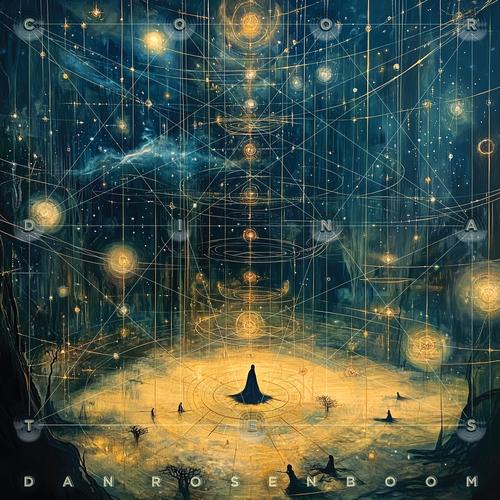 Dan Rosenboom - Coordinates (2025)