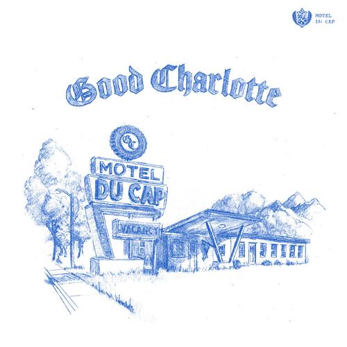Good Charlotte - Motel Du Cap (2025) 320|FLAC