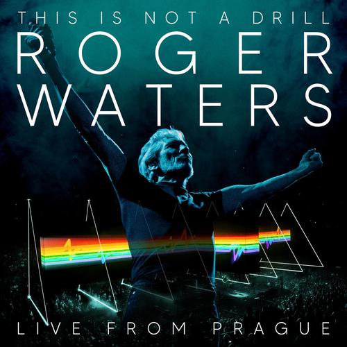 Roger Waters - Roger Waters: This Is Not A Drill - Live From Prague (2025) 320|FLAC|1080p