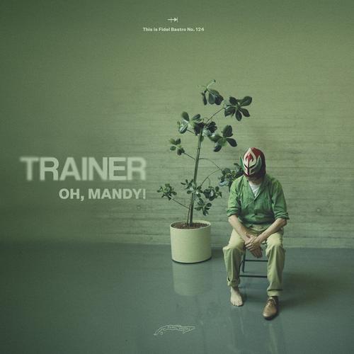 Trainer - Oh, Mandy! (2025)