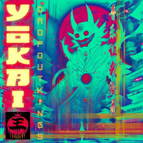 Dropout Kings - Yokai (2025) 320|FLAC