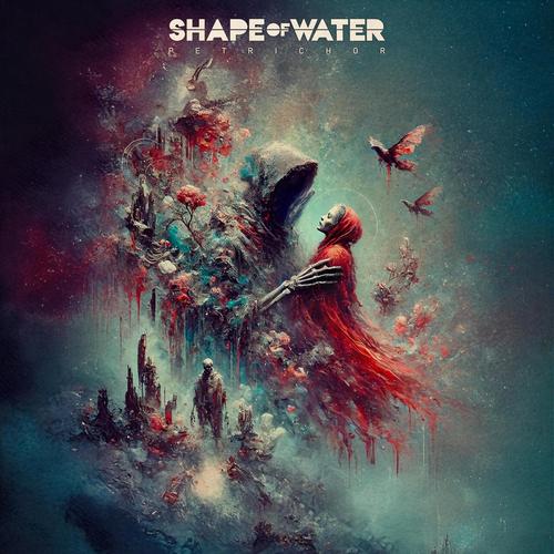 Shape Of Water - Petrichor (2025)
