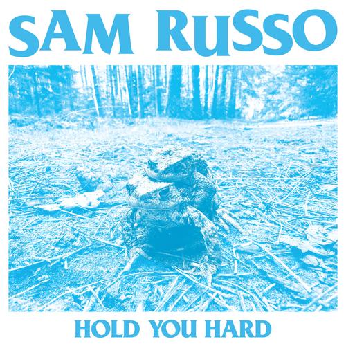Sam Russo - Hold You Hard (2025)