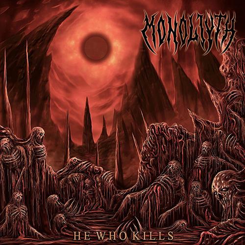 Monoliyth - He Who Kills (2025)