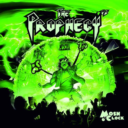THE PROPHECY 23 - Mosh o'Clock (2025)