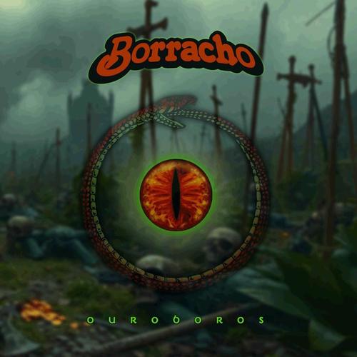 Borracho - Ouroboros (2025) 320|FLAC