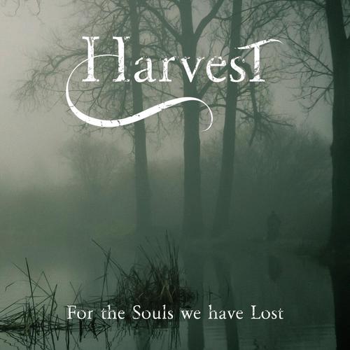 Harvest - For the Souls We Have Lost (2025)