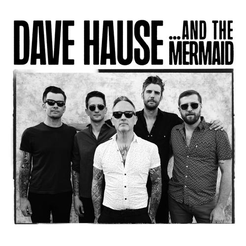 Dave Hause - ...and The Mermaid (2025)