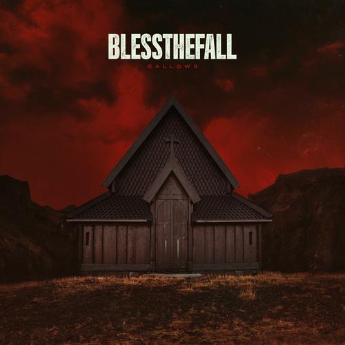 Blessthefall - GALLOWS (2025) 320|FLAC|CD|Scans